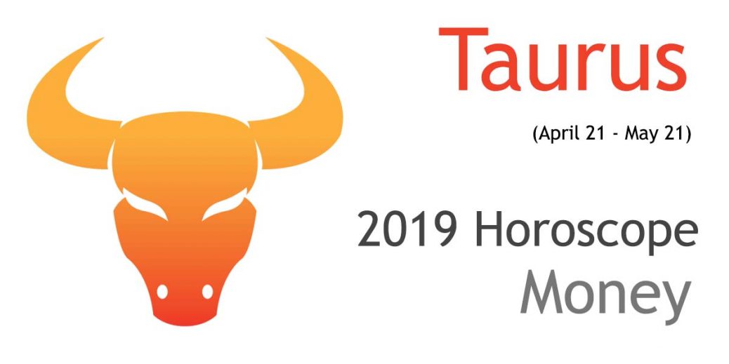 Taurus 2019 Career & Business Horoscope: You Will Enjoy Harmony At Workplace