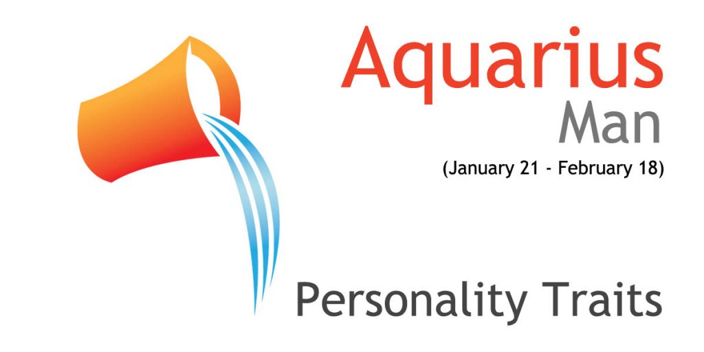 Aquarius Man Personality Traits Love, Money, and Weakness