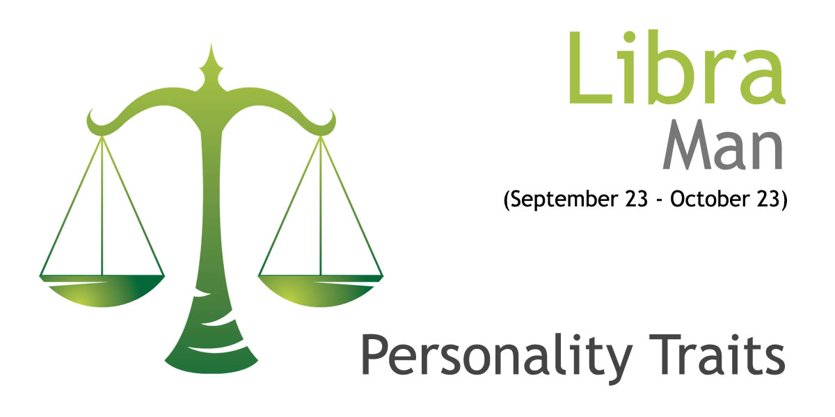 Libra Man Personality Traits Love, Money, and Weakness