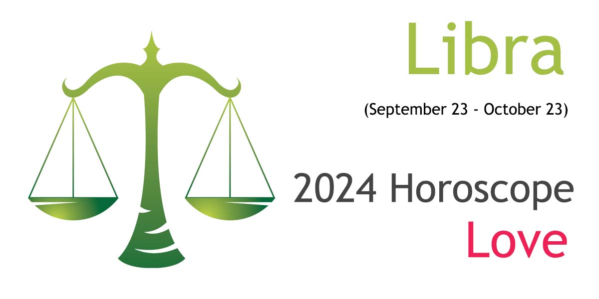 2024 Libra Yearly Love Horoscope